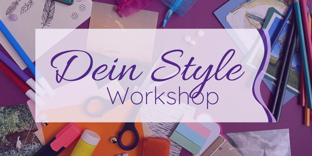 Dein-Style-Workshop